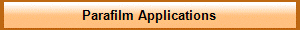 Parafilm Applications