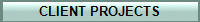 CLIENT PROJECTS